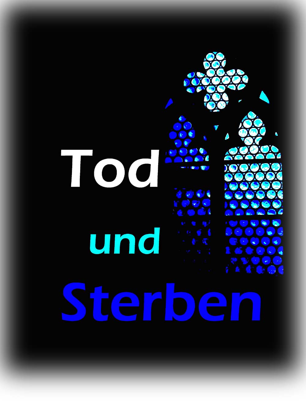 Tod und Sterben